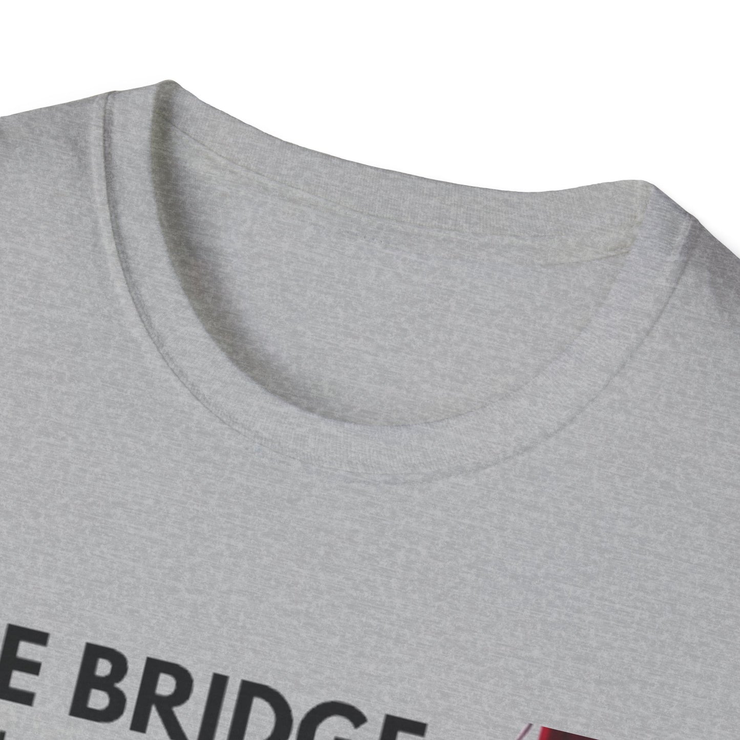 Golden Gate Bridge Quote T-Shirt, Inspirational Tee, Gift for Travelers, Unisex Casual Wear, Everyday Style, Motivational Shirt