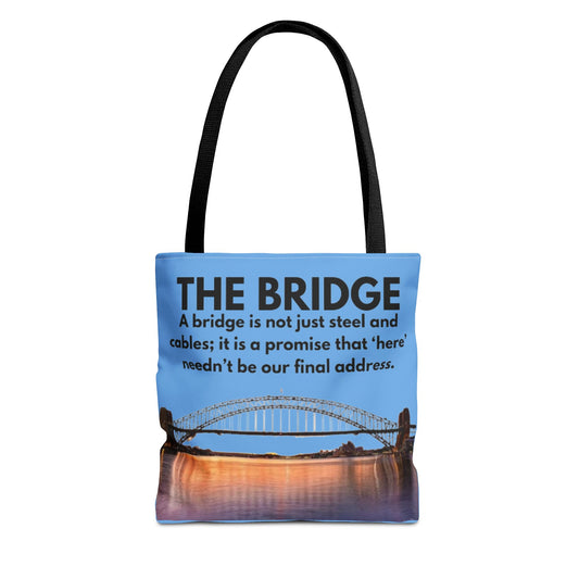 Inspirational Tote Bag, Motivational Gift for Friends, Thoughtful Quote Bag, Unique Bridge Design, Eco-Friendly Shopping Bag